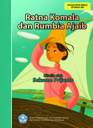 Ratna Komala dan Rumbia Ajaib