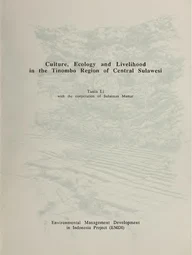 Culture, ecology and livelihood in the Tinombo Region of Central Sulawesi