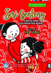 Seri Genteng : cerita rakyat dari Kalimantan Barat
