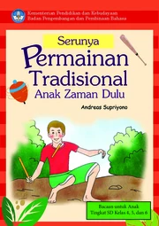 Serunya permainan tradisional anak zaman dulu