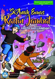 Si Anak Emas Radin Jambat : cerita dari Lampung