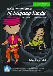 Si Dayang Rindu : cerita rakyat dari Lampung