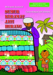 Sumur keramat Jati Herang : cerita rakyat dari Banten