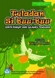 Teladan Si Buu-Buu : cerita rakyat dari Sulawesi Tenggara