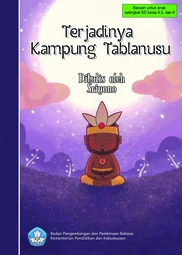 Terjadinya Kampung Tablanusu : cerita rakyat dari Papua