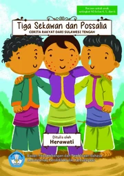 Tiga Sekawan dan Possalia : cerita rakyat dari Sulawesi Tengah