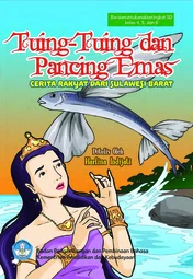 Tuing-Tuing dan Pancing Emas : cerita rakyat dari Sulawesi Barat