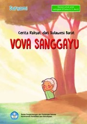 Vova Sanggayu : cerita rakyat dari Sulawesi Barat