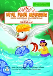 Vuyul Pusu Negunggun : cerita rakyat dari Sulawesi Tengah
