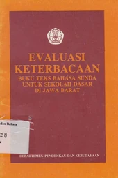 Evaluasi keterbacaan buku teks bahasa Sunda untuk Sekolah Dasar di Jawa Barat