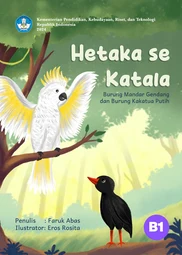 Hetaka se katala = burung mandar gendang dan burung kakatua putih