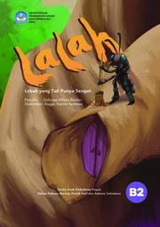 Lalah = Lebah yang tak punya sengat
