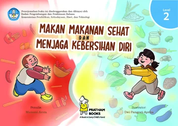 Makan Makanan Sehat dan Menjaga Kebersihan Diri