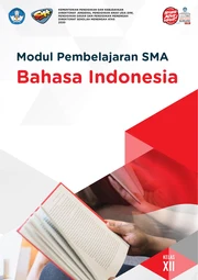 Modul pembelajaran SMA bahasa Indonesia Kelas XII. Menilaikarya sastra melalui kritik dan esai