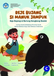 Reje Bujang si Manuk Jampuk = Reje Bujang si Burung Rangkong Badak