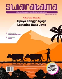 Swaratama: mbangun kuncaraning basa, sastra, lan budaya Jawa, edisi 21, tahun 2022