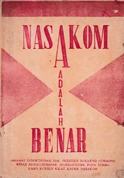 Nasakom Adalah Benar (Sukarno)
