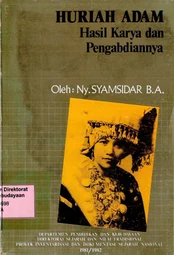 Huriah Adam hasil karya dan pengabdiannya