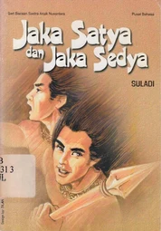 Jaka Satya dan Jaka Sedya
