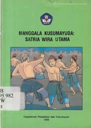 Manggala Kusumayuda : Satria Wira Utama