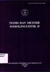 Teori dan metode sosiolinguistik II