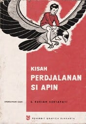 Kisah Perdjalanan Si Apin (Siti Rukiah Kertapati)