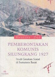 Pemberontakan Komunis Silungkang 1927 (Mestika Zed)