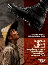 Catatan Akhir Tahun KPA 2025: Tancap Gas di Jalur Yang Salah