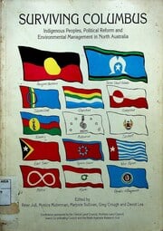 Surviving Colombus, Indigenous People, Political Reform, and Environmental Management in North Australia