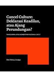 Cancel Culture: Deklarasi Keadilan, atau Ajang Perundungan? (Tanggapan Atas Komentar Pustaka Catut)
