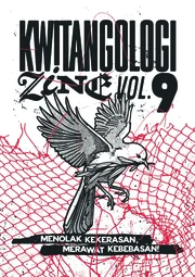 Kwitangologi #9: Menolak Kekerasan, Merawat Kebebasan