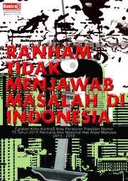 Ranham Tidak Menjawab Masalah di Indonesia; Catatan Kritis KontraS atas Peraturan Presiden Nomor 75 Tahun 2015 Rencana Aksi Nasional Hak Asasi Manusia 2015-2019