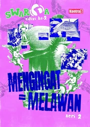 Swarga Edisi 2 Seri 2: Mengingat = Melawan