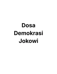 Dosa Demokrasi Jokowi