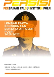 Lembar Fakta Penggunaan Senjata Api Oleh POLRI 2021-2022