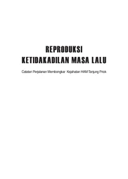 Reproduksi Ketidakadilan Masa Lalu: Catatan Perjalanan Membongkar Kejahatan HAM Tanjung Priok