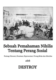 Sebuah Pemahaman Nihilis Tentang Perang Sosial