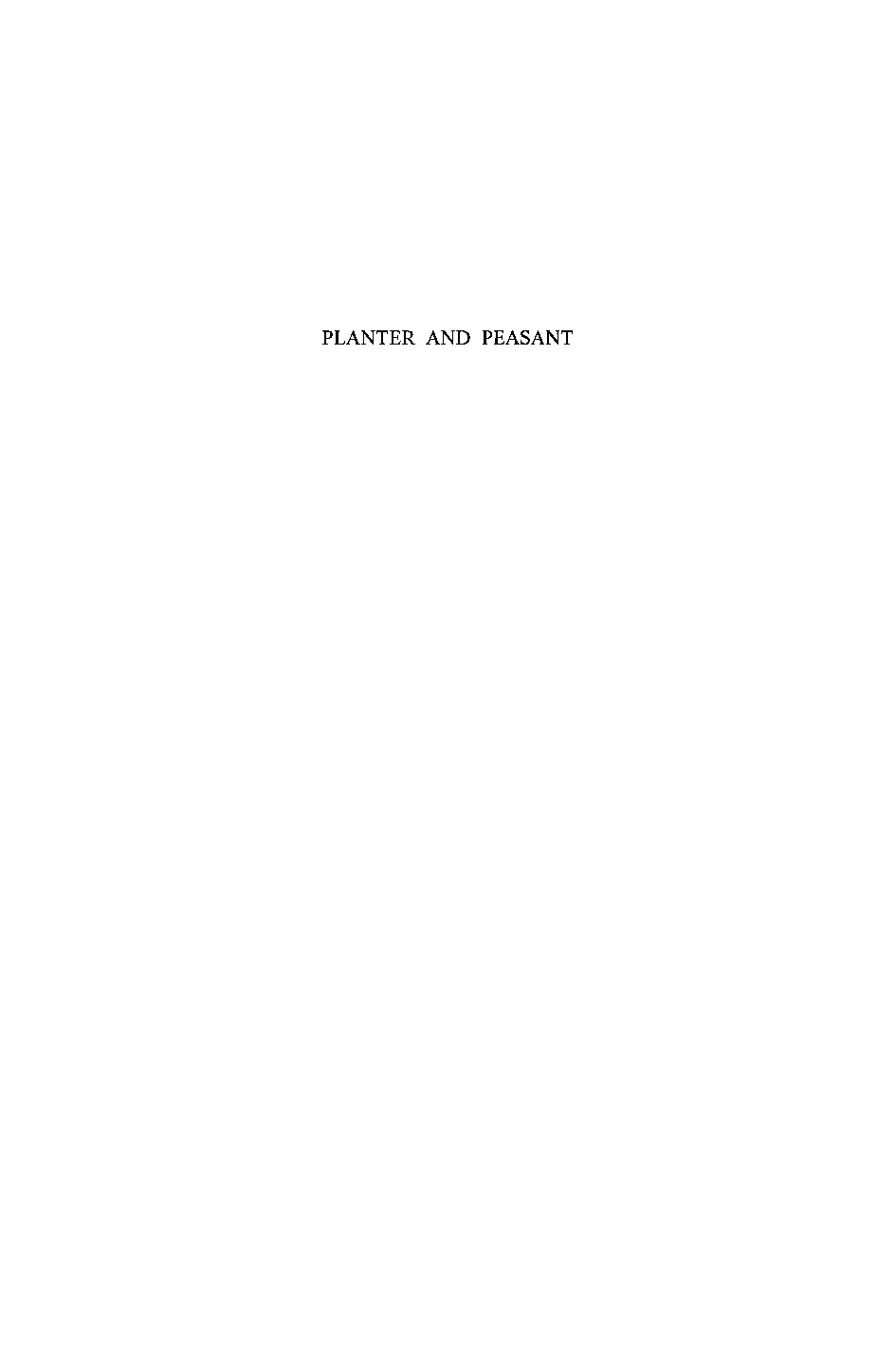 Planter and Peasant East Sumatera