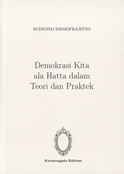 demokrasi-kita-ala-hatta-dalam-teori-dan-praktek