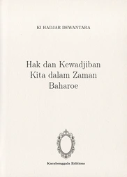 hak-dan-kewadjiban-kita-dalam-zaman-baharoe