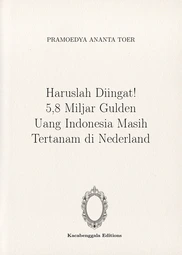 haruslah-diingat-58-miljar-gulden-uang-indonesia-masih-tertanam-di-nederland
