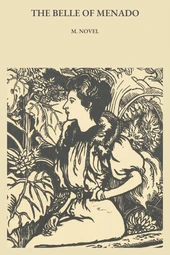 The Belle of Menado: Satu Cerita Terjadi di Menado