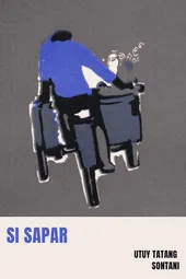 Si Sapar: Sebuah Novelette Tentang Kehidupan Penarik Becak di Jakarta