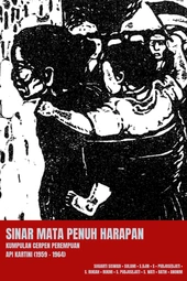 Sinar Mata Penuh Harapan: Kumpulan Cerpen Perempuan Api Kartini (1959-1964)