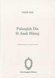 Pulanglah Dia Si Anak Hilang