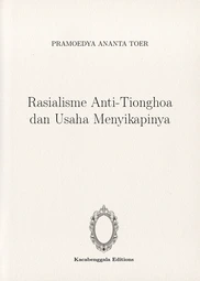 rasialisme-anti-tionghoa-dan-usaha-menyikapinya