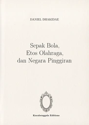 sepak-bola-etos-olahraga-dan-negara-pinggiran