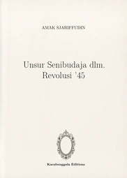 Unsur Senibudaja dlm. Revolusi '45