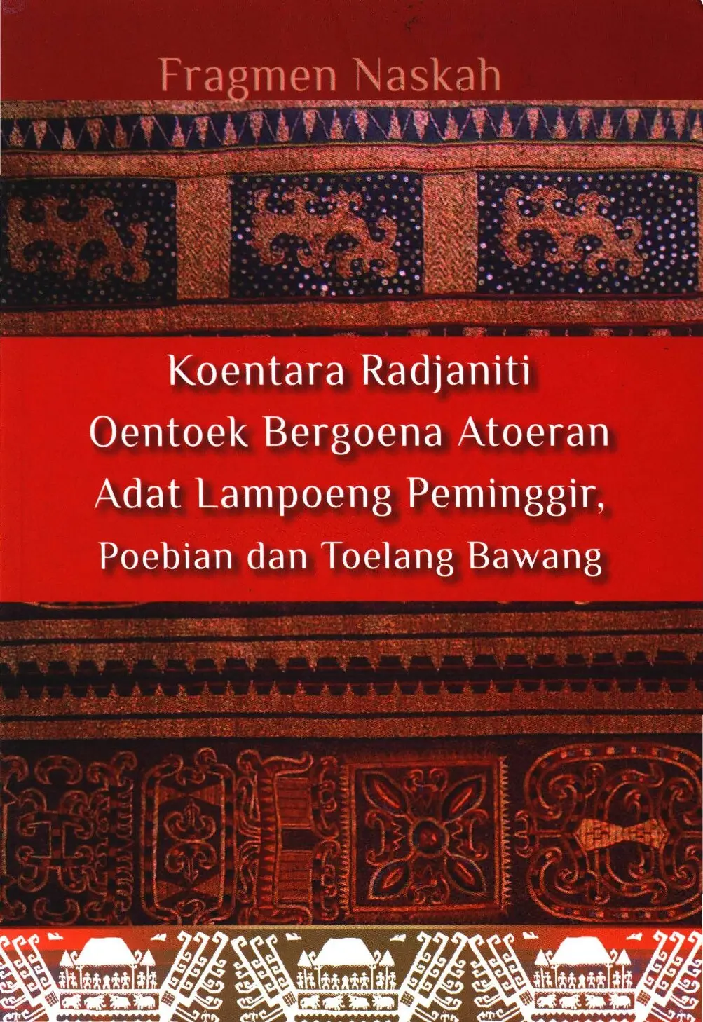 Koentara radjaniti oentoek bergoena atoeran adat lampoeng peminggir, poebian dan toelang bawang Fragmen naskah.tif